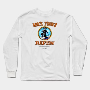 Huck Finn's Raftin' Long Sleeve T-Shirt